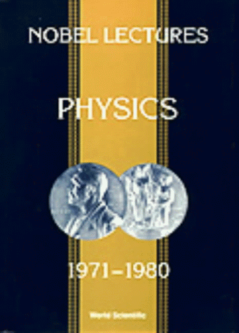 Nobel Lectures in Physics 1971-1980