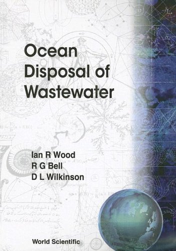 Ocean Disposal of Wastewater (Advanced Series on Ocean Engineering)