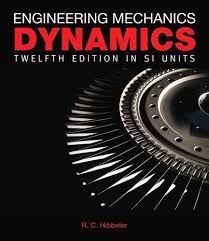Engineering Mechanics Dynamics SI