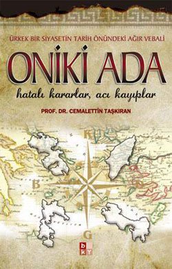 Oniki Ada - Hatalı Kararlar, Acı Kayıplar