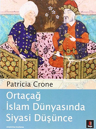 Ortaçağ İslam Dünyasında Siyasi Düşünce