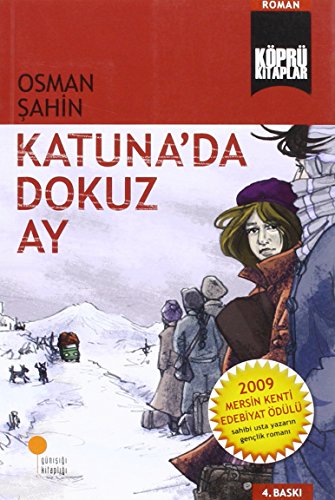 Katuna’da Dokuz Ay