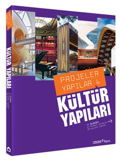 Kültür Yapıları - Projeler Yapılar 4