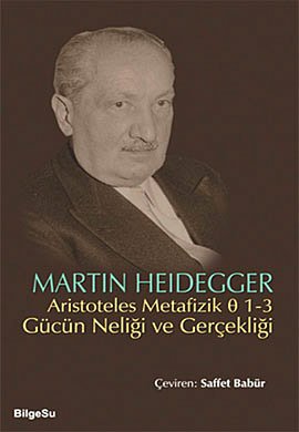 Aristoteles Metafizik 1-3 Gücün Neliği ve Gerçekliği