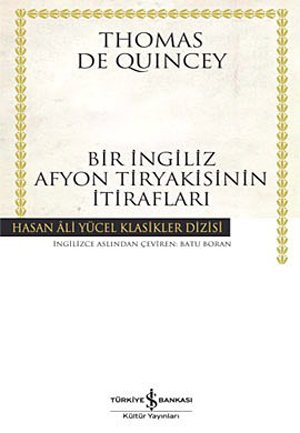 Bir İngiliz Afyon Tiryakisinin İtirafları