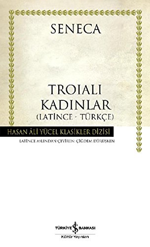 Troialı Kadınlar (Latince - Türkçe)