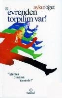 Evrenden Torpilim Var