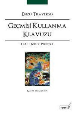 Geçmişi Kullanma Klavuzu
