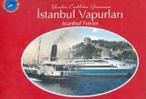 Yandan Çarklıdan Günümüze İstanbul Vapurları