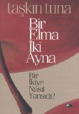 Bir Elma İki Ayna - Bir İkiye Nasıl Yansıdı?