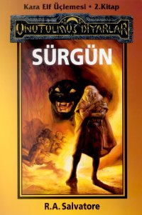 Sürgün - Kara Elf Üçlemesi 2. Kitap