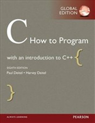 (ISTINYE KOD) (Problem Solving with Computers in C) Deitel, C How to Program, 8/e (Kod içinde e-kitap erişimi de mevcuttur.)