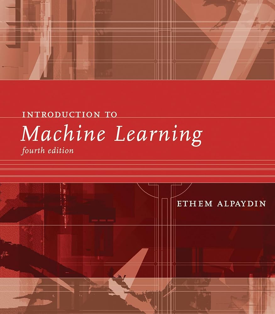 (KITAP) Introduction to Machine Learning / Ethem Alpaydın