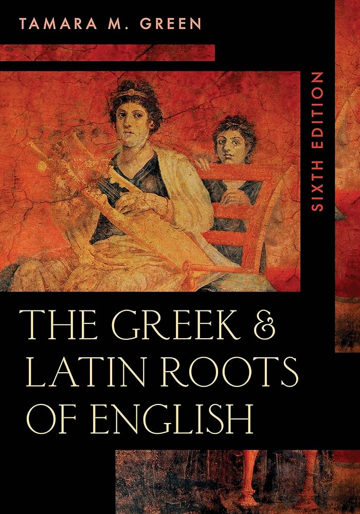 (KITAP) The Greek & Latin Roots of English