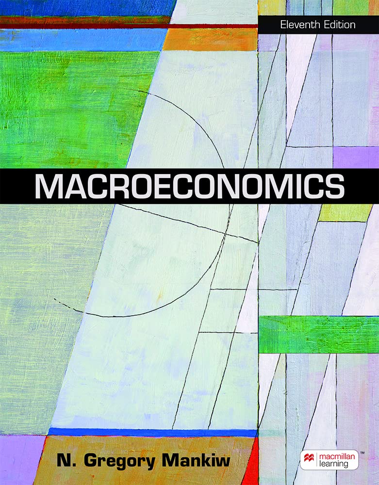 (SABANCI KOD) Macroeconomics  Eleventh Edition| ©2022N. Gregory Mankiw (Kod içinde e-kitap erişimi de mevcuttur.)