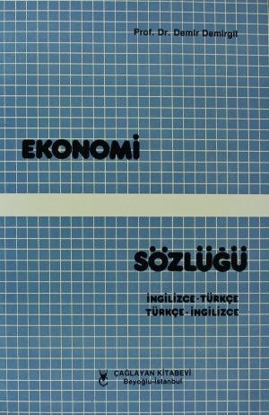 Ekonomi Sözlüğü ( İngilizce-Türkçe  Türkçe-İngilizce )