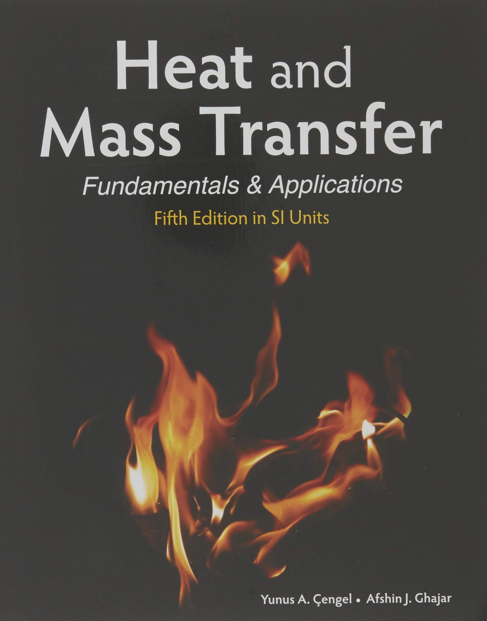 (KITAP+YEDITEPE KOD) SW Heat and Mass Transfer/Çengel & Ghajar  (Kod içinde e-kitap erişimi de mevcuttur.)